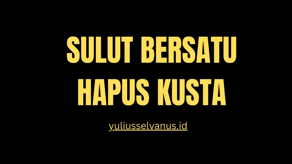 Sulut Bersatu Hapus Kusta